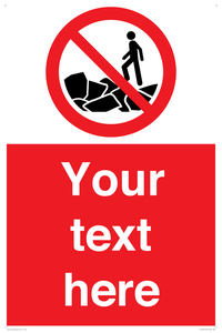 Custom No climbing on rocks